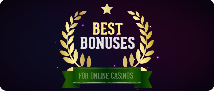 best bonuses for online casinos